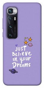 Чохол Just believe in your Dreams для Xiaomi Mi 10 Ultra