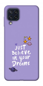 Чохол Just believe in your Dreams для Galaxy M32