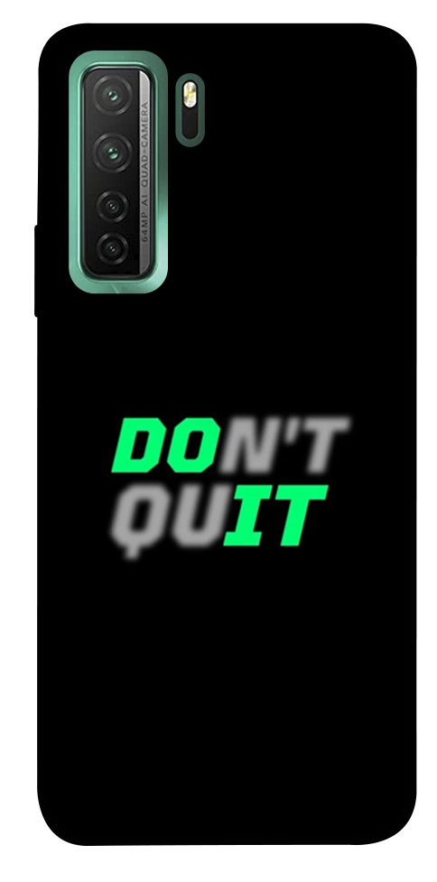 Чехол Don't quit для Huawei nova 7 SE