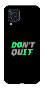 Чехол Don't quit для Galaxy M32