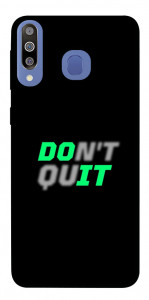 Чохол Don't quit для Galaxy M30
