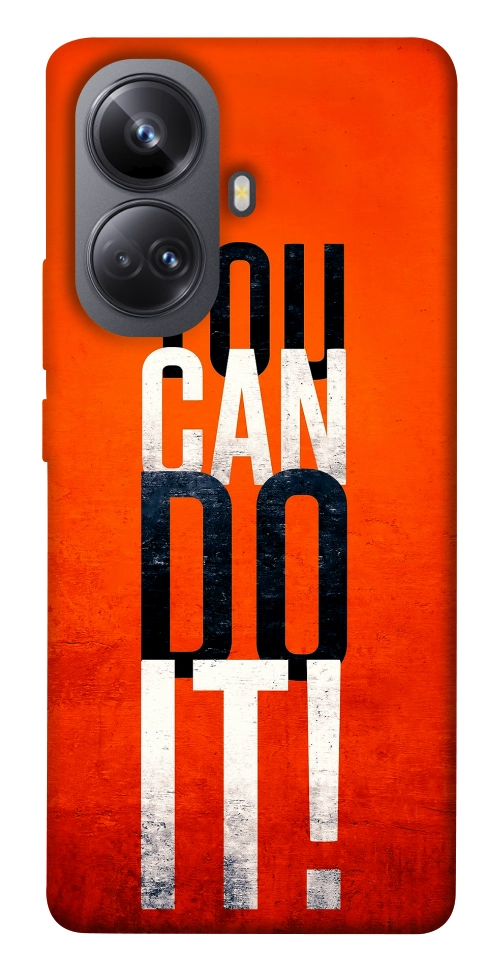 Чехол You can do it для Realme 10 Pro+