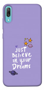 Чехол Just believe in your Dreams для Huawei Y6 Pro (2019)