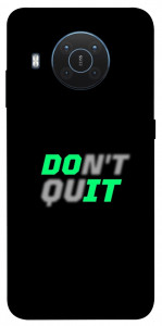 Чехол Don't quit для Nokia X10