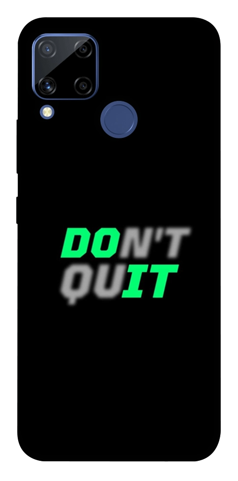 Чехол Don't quit для Realme C15