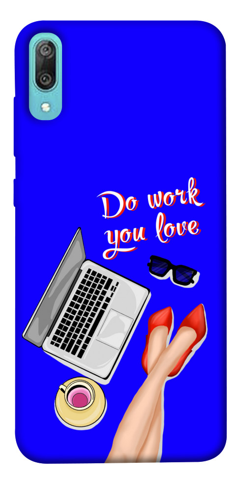 Чохол Do work you love для Huawei Y6 Pro (2019)
