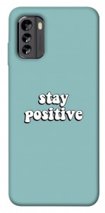 Чехол Stay positive для Nokia G60