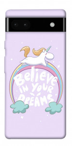 Чохол Believe in your dreams unicorn для Google Pixel 6A