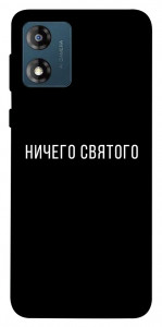 Чохол Нічого святого black для Motorola Moto E13