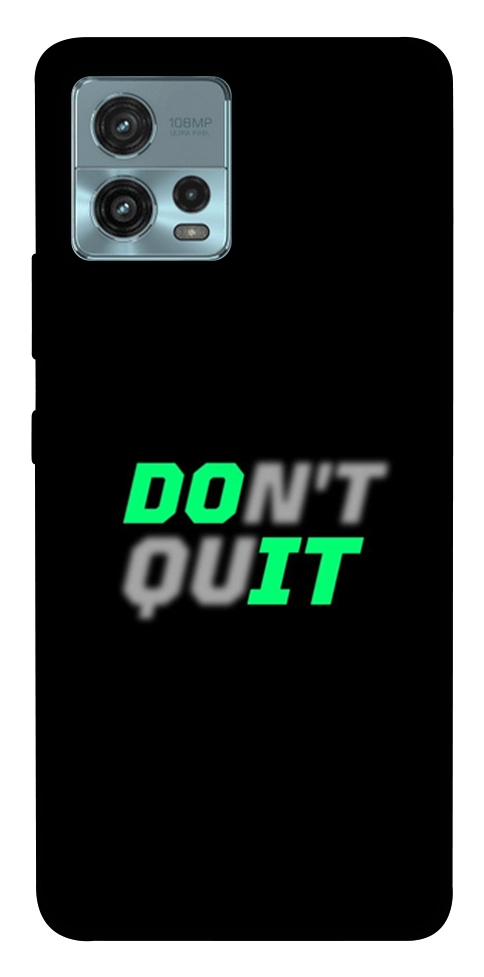 Чехол Don't quit для Motorola Moto G72