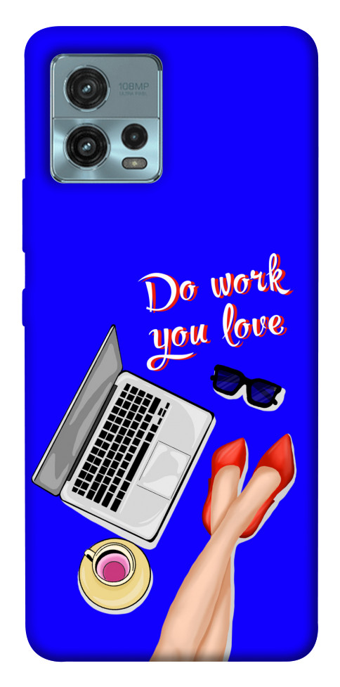 

Чехол Do work you love для Motorola Moto G72 1554768