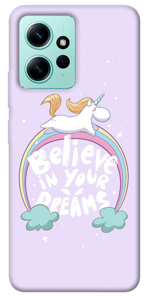 Чохол Believe in your dreams unicorn для Xiaomi Redmi Note 12 4G