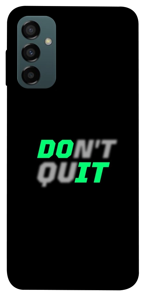 Чехол Don't quit для Galaxy M14 5G