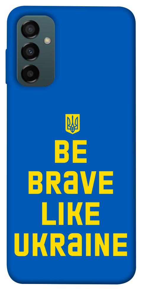 

Чехол Be brave like Ukraine для Galaxy M14 5G 1565592