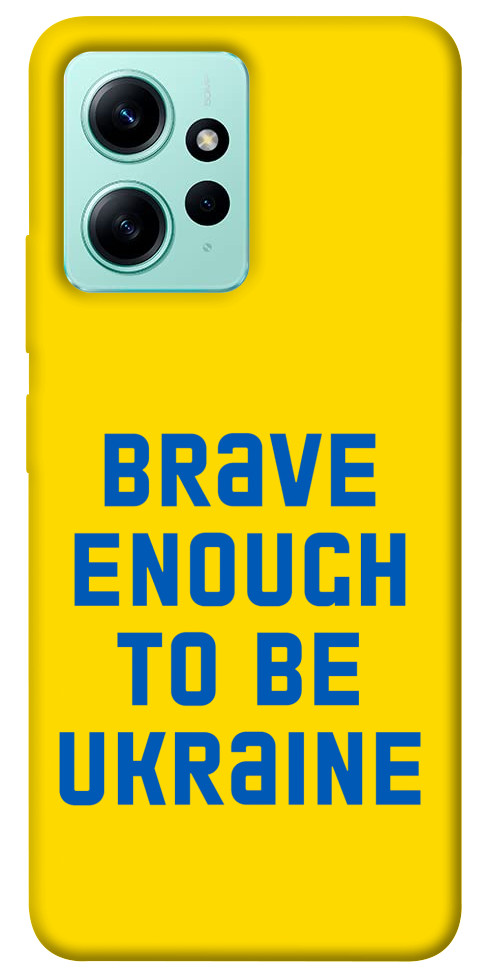 

Чохол Brave enought to be Ukraine для Xiaomi Redmi Note 12 4G 1565599