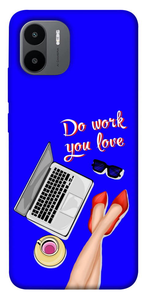 

Чохол Do work you love для Xiaomi Redmi A2+ 1585622