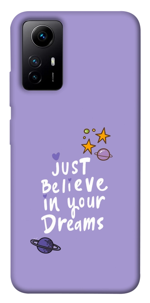 Чохол Just believe in your Dreams для Xiaomi Redmi Note 12S