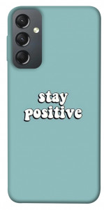 Чохол Stay positive для Galaxy A24 4G