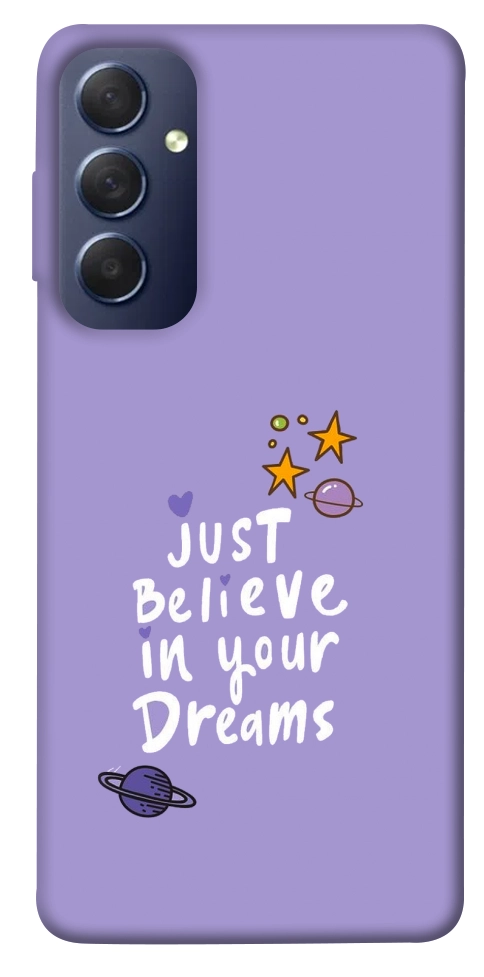 Чохол Just believe in your Dreams для Galaxy M54 5G