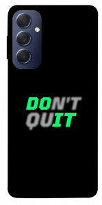 Чохол Don't quit для Galaxy M54 5G