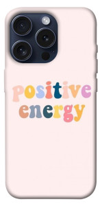 Чохол Positive energy для iPhone 15 Pro