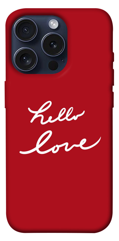 Чехол Hello love для iPhone 15 Pro