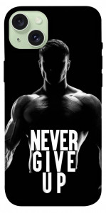 Чохол Never give up для iPhone 15 Plus