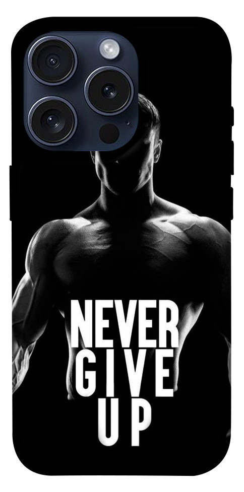 Чехол Never give up для iPhone 15 Pro