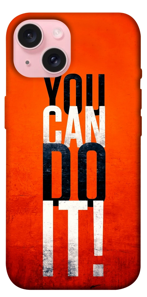 Чехол You can do it для iPhone 15