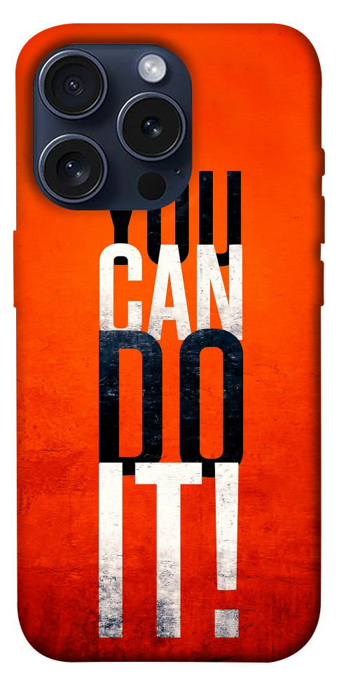 Чехол You can do it для iPhone 15 Pro