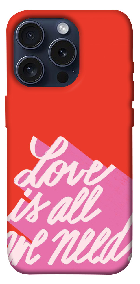 

Чохол Love is all need для iPhone 15 Pro 1615121