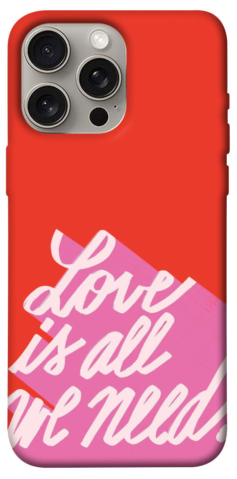 

Чохол Love is all need для iPhone 15 Pro Max 1615122
