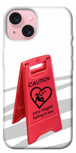 Чехол Caution falling in love для iPhone 15