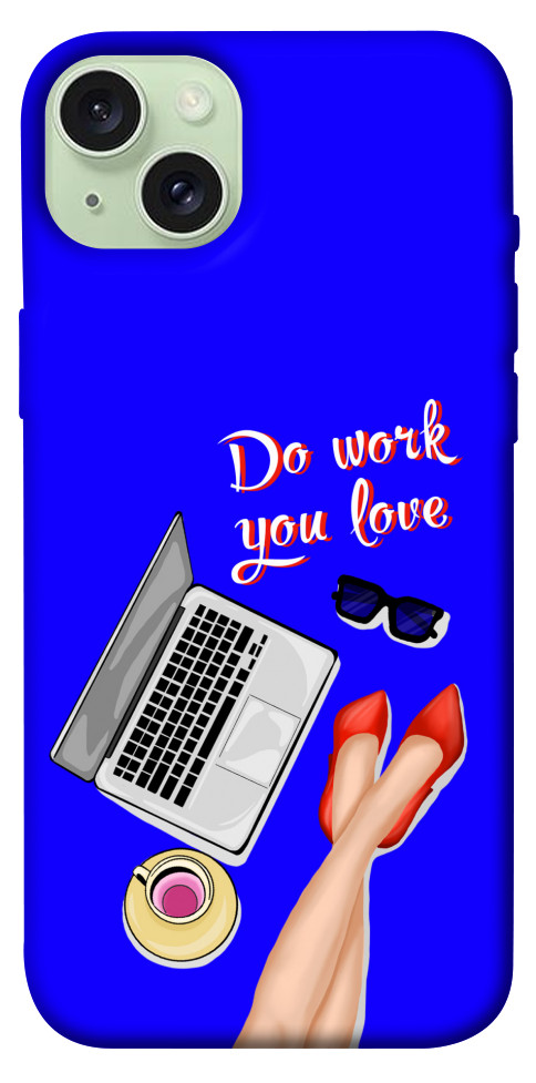 

Чохол Do work you love для iPhone 15 Plus 1616151