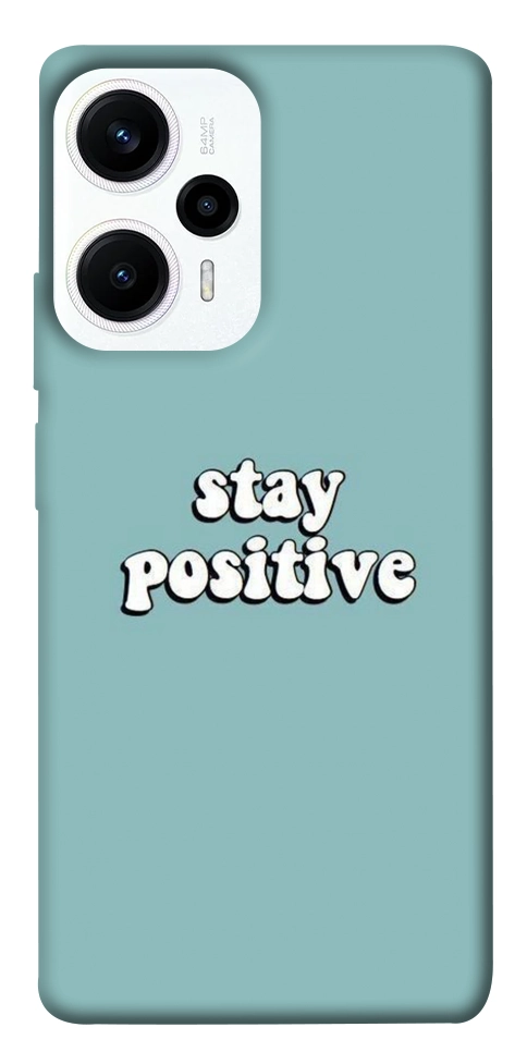 Чехол Stay positive для Xiaomi Poco F5