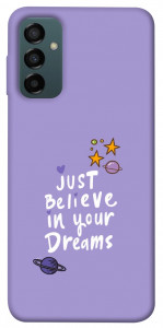 Чехол Just believe in your Dreams для Galaxy M34 5G