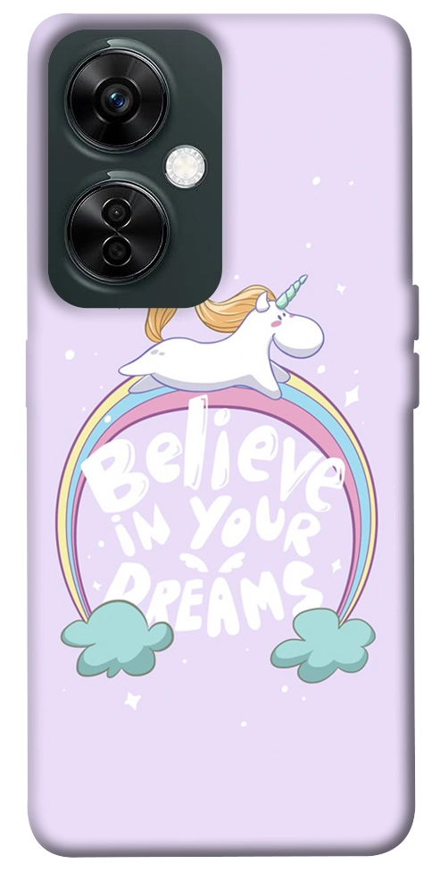 Чохол Believe in your dreams unicorn для OnePlus Nord CE 3 Lite