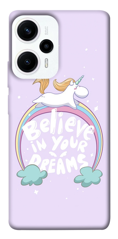 Чехол Believe in your dreams unicorn для Xiaomi Poco F5