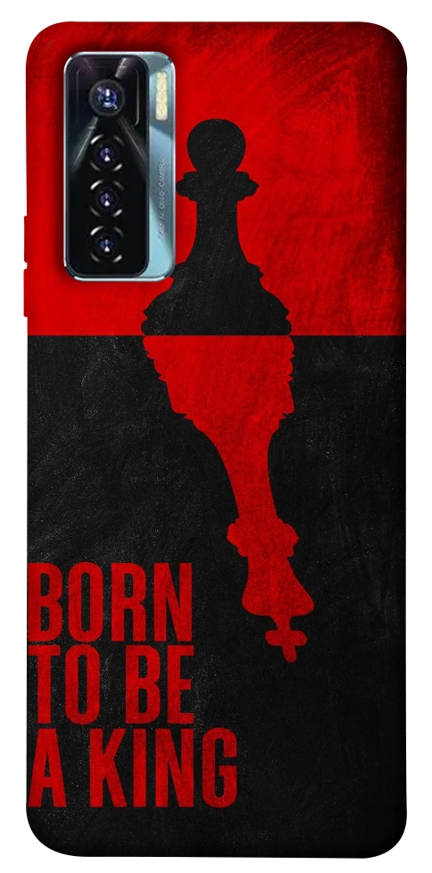 Чехол Born to be a king для TECNO Camon 17 Pro