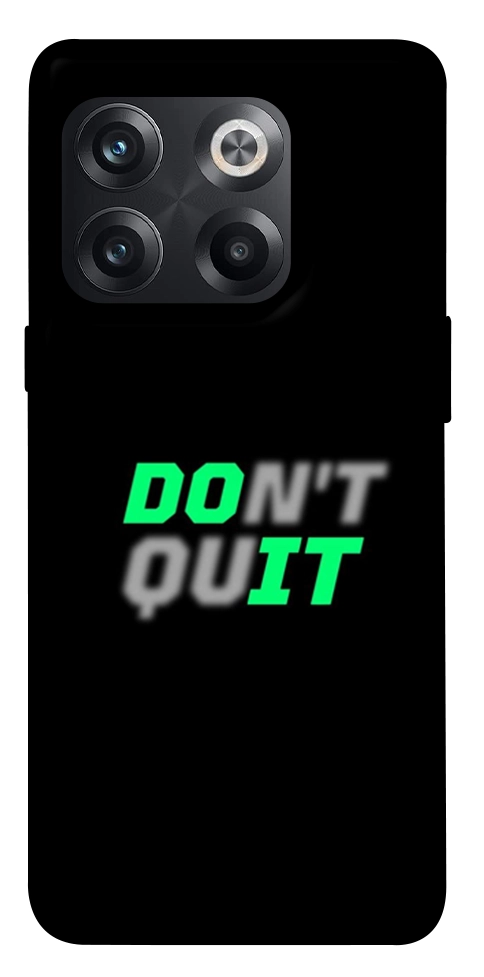 Чехол Don't quit для OnePlus 10T