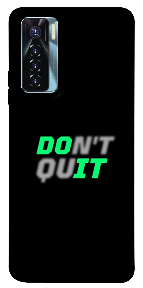 Чехол Don't quit для TECNO Camon 17 Pro