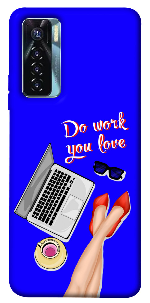 

Чехол Do work you love для TECNO Camon 17 Pro 1618220