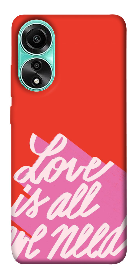 

Чохол Love is all need для Oppo A78 4G 1618501