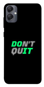 Чехол Don't quit для Galaxy A05