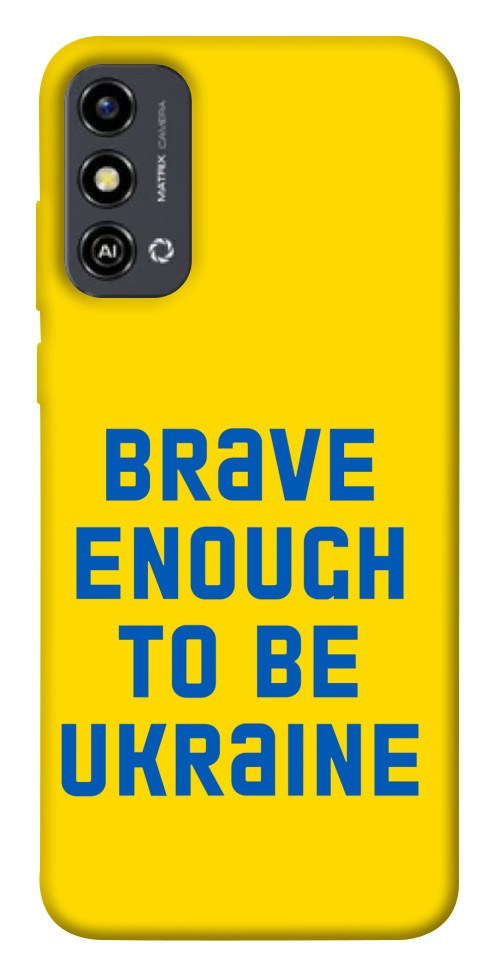 

Чохол Brave enought to be Ukraine для ZTE Blade A53 1654978