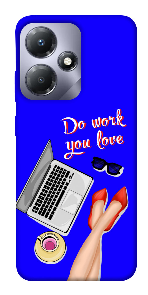 

Чехол Do work you love для Infinix Hot 30i 1656927