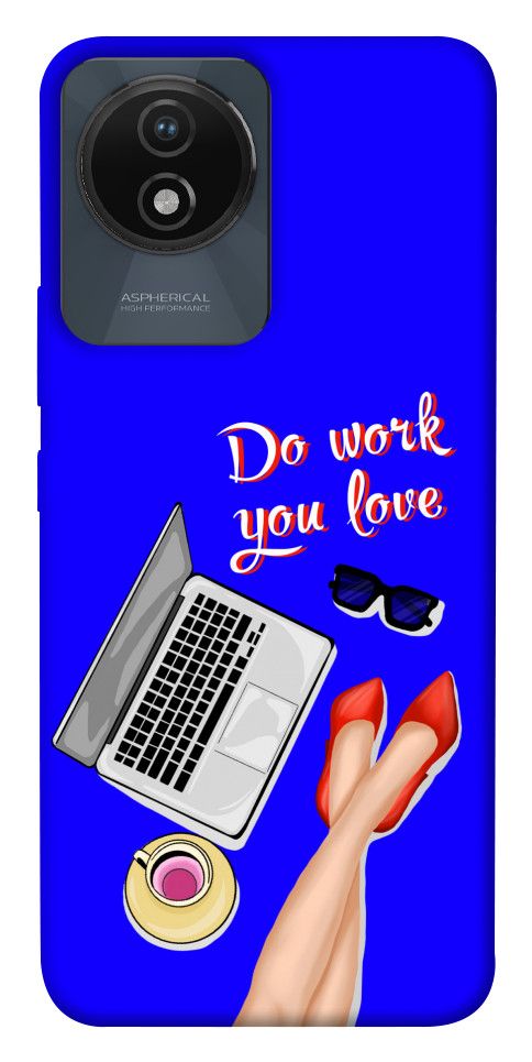 

Чохол Do work you love для Vivo Y02 1656930