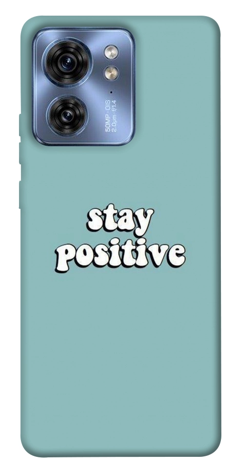 Чехол Stay positive для Motorola Edge 40