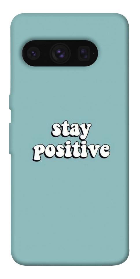 Чохол Stay positive для Google Pixel 8 Pro