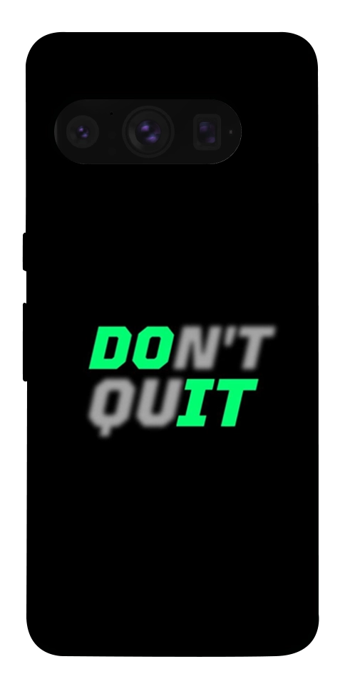 Чохол Don't quit для Google Pixel 8 Pro